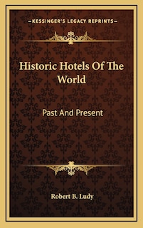 Couverture_Historic Hotels Of The World