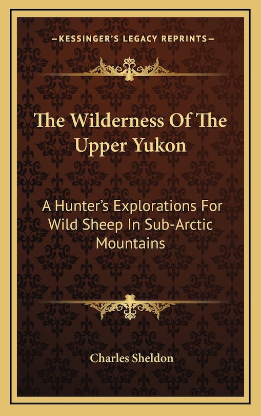 Couverture_The Wilderness Of The Upper Yukon
