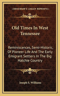 Front cover_Old Times In West Tennessee