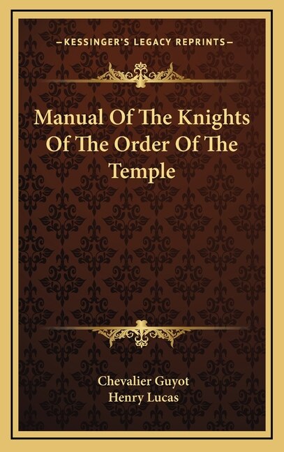 Couverture_Manual Of The Knights Of The Order Of The Temple