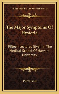 Front cover_The Major Symptoms Of Hysteria