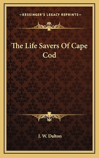 Front cover_The Life Savers of Cape Cod