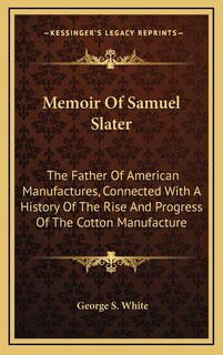Front cover_Memoir Of Samuel Slater
