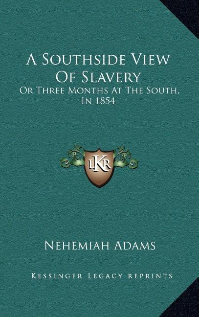 Couverture_A Southside View Of Slavery