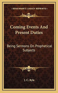 Front cover_Coming Events And Present Duties