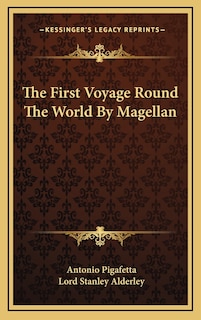 Front cover_The First Voyage Round The World By Magellan