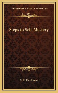 Steps to Self-Mastery