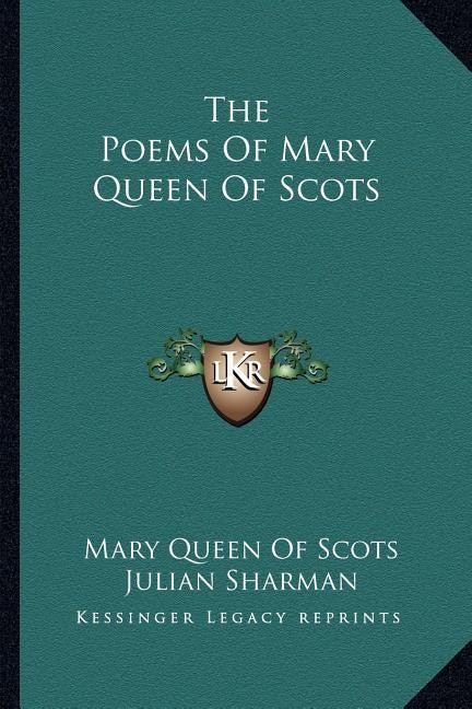 Front cover_The Poems Of Mary Queen Of Scots