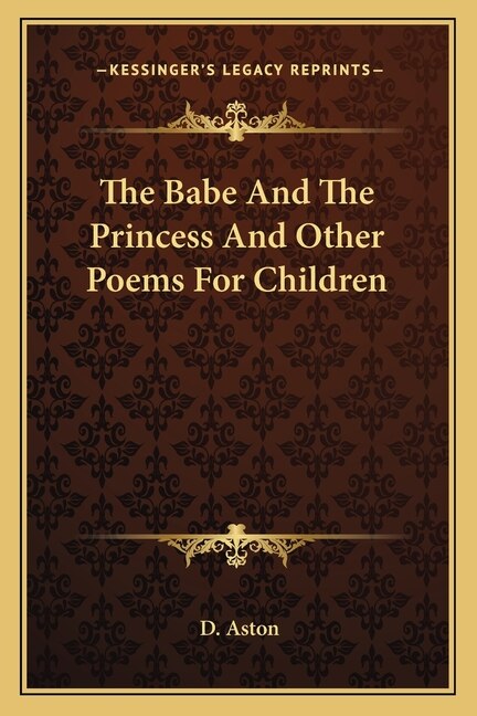 Couverture_The Babe And The Princess And Other Poems For Children
