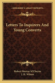 Letters To Inquirers And Young Converts