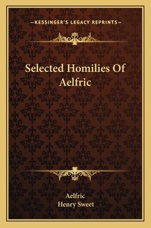 Front cover_Selected Homilies Of Aelfric