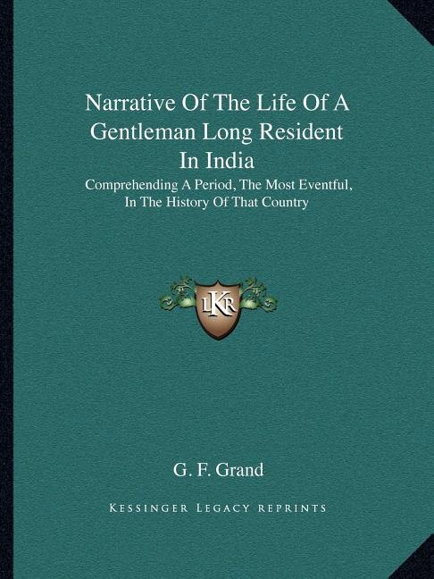 Couverture_Narrative Of The Life Of A Gentleman Long Resident In India