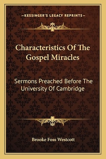 Front cover_Characteristics Of The Gospel Miracles
