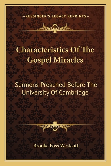 Front cover_Characteristics Of The Gospel Miracles