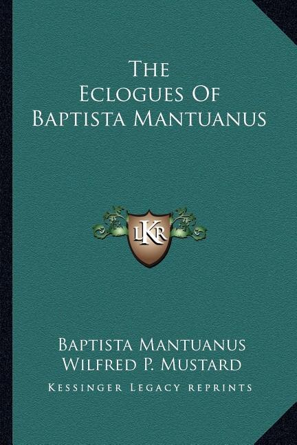 Front cover_The Eclogues of Baptista Mantuanus