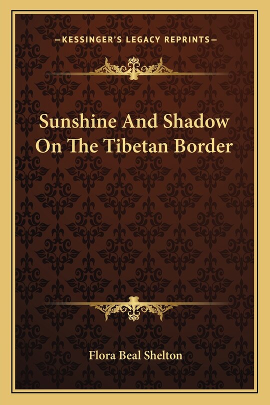 Couverture_Sunshine And Shadow On The Tibetan Border