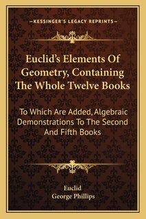 Front cover_Euclid's Elements Of Geometry, Containing The Whole Twelve Books