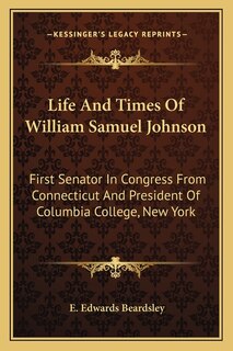 Couverture_Life And Times Of William Samuel Johnson