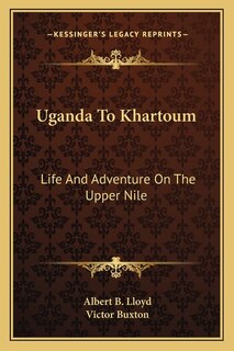 Couverture_Uganda To Khartoum