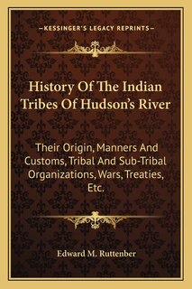 Front cover_History Of The Indian Tribes Of Hudson's River