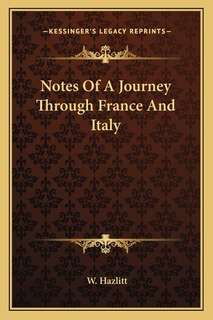 Couverture_Notes Of A Journey Through France And Italy