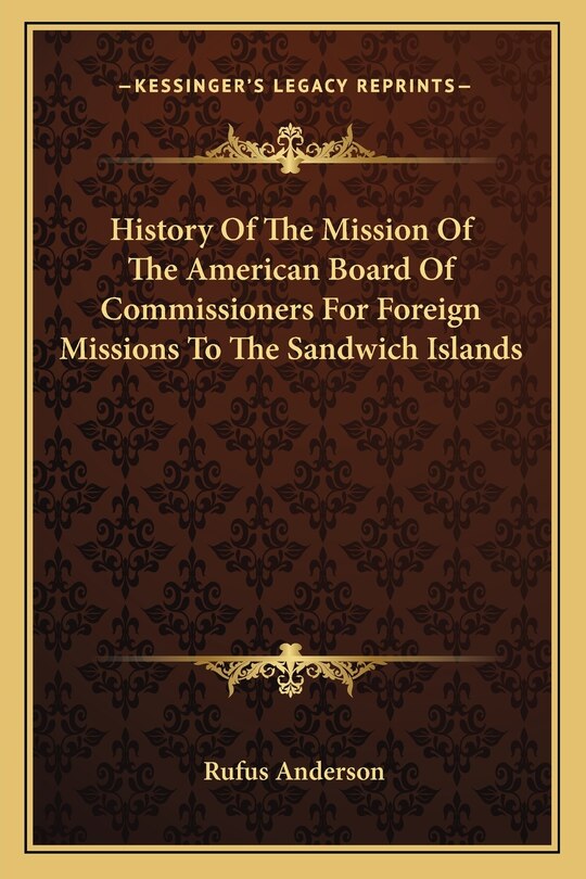 Couverture_History Of The Mission Of The American Board Of Commissioners For Foreign Missions To The Sandwich Islands