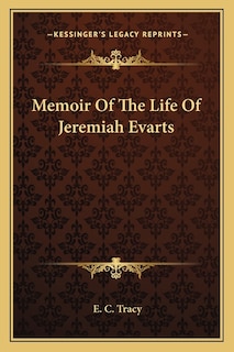 Front cover_Memoir Of The Life Of Jeremiah Evarts