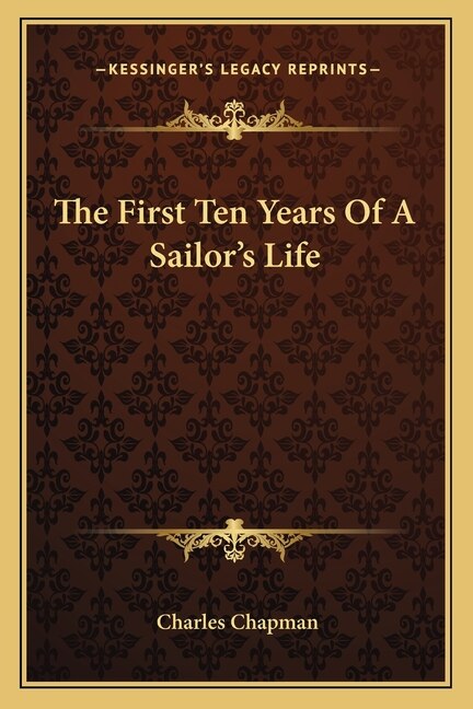 The First Ten Years of a Sailor's Life