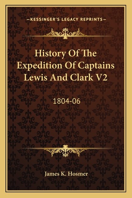 Couverture_History Of The Expedition Of Captains Lewis And Clark V2