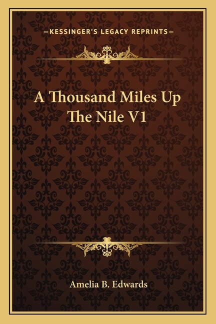 A Thousand Miles Up The Nile V1