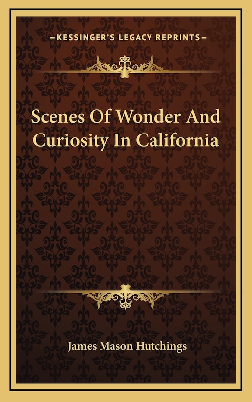 Scenes Of Wonder And Curiosity In California