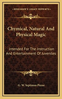 Couverture_Chymical, Natural And Physical Magic