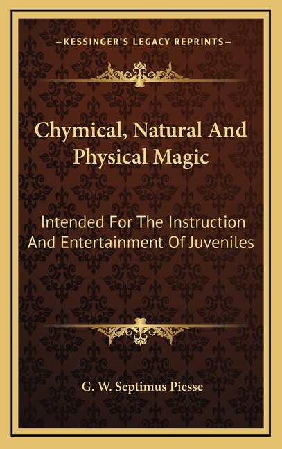 Couverture_Chymical, Natural And Physical Magic