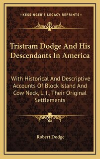 Front cover_Tristram Dodge And His Descendants In America