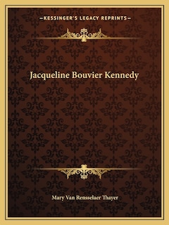 Front cover_Jacqueline Bouvier Kennedy