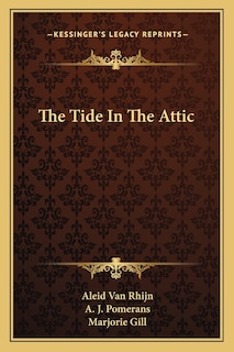 Front cover_The Tide in the Attic