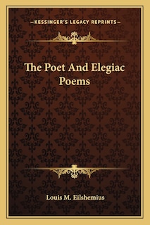 Front cover_The Poet And Elegiac Poems