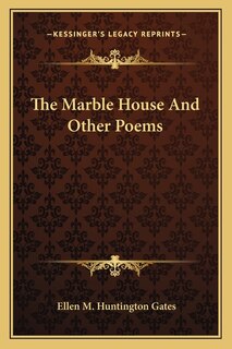 Front cover_The Marble House and Other Poems