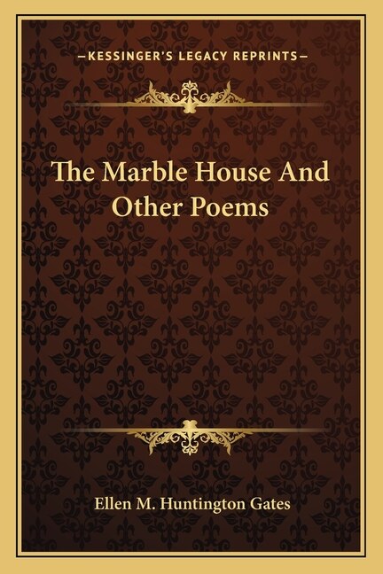 Front cover_The Marble House and Other Poems