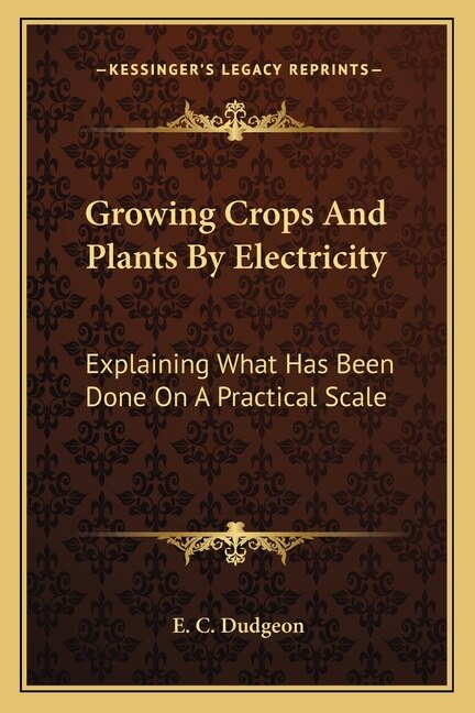 Front cover_Growing Crops And Plants By Electricity