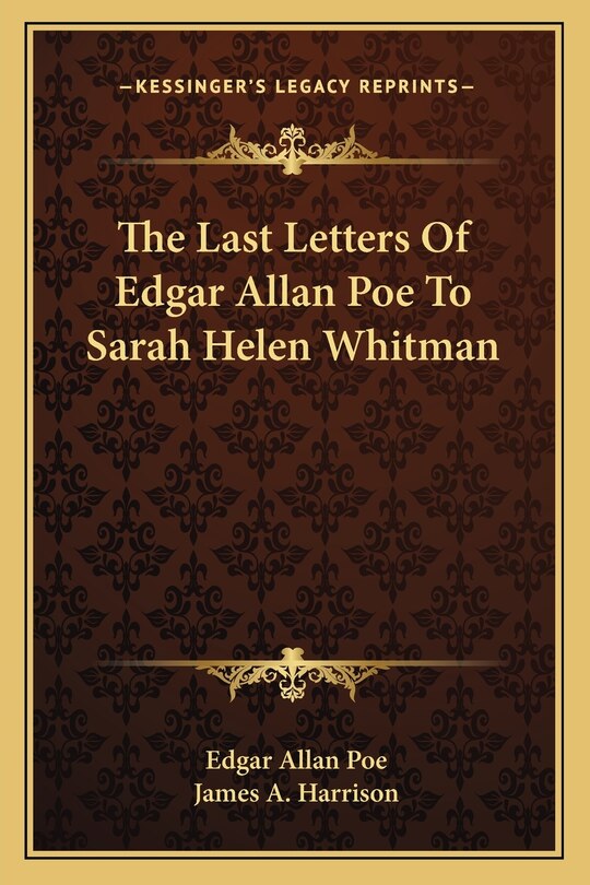 Front cover_The Last Letters Of Edgar Allan Poe To Sarah Helen Whitman