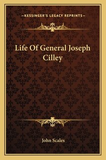 Front cover_Life Of General Joseph Cilley