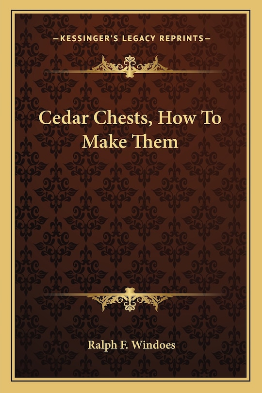 Couverture_Cedar Chests, How To Make Them