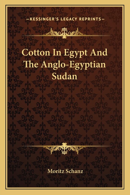 Front cover_Cotton In Egypt And The Anglo-Egyptian Sudan