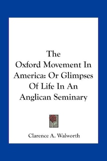 Front cover_The Oxford Movement In America