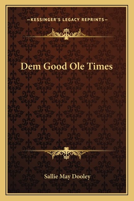 Front cover_Dem Good OLE Times