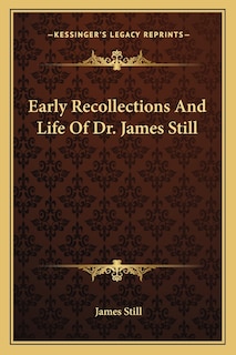 Front cover_Early Recollections And Life Of Dr. James Still
