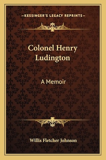 Front cover_Colonel Henry Ludington