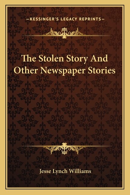 Front cover_The Stolen Story And Other Newspaper Stories