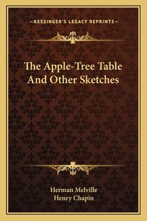 Front cover_The Apple-Tree Table and Other Sketches the Apple-Tree Table and Other Sketches